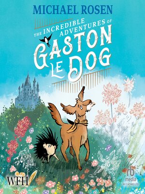cover image of The Incredible Adventures of Gaston le Dog